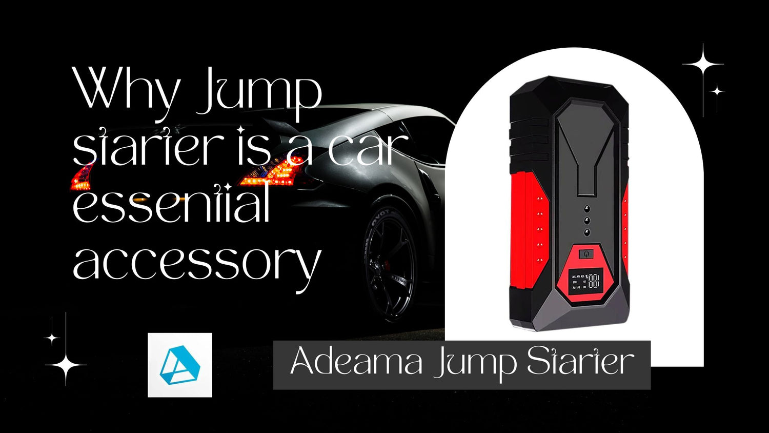 Why Jump starter is a car essential accessory
