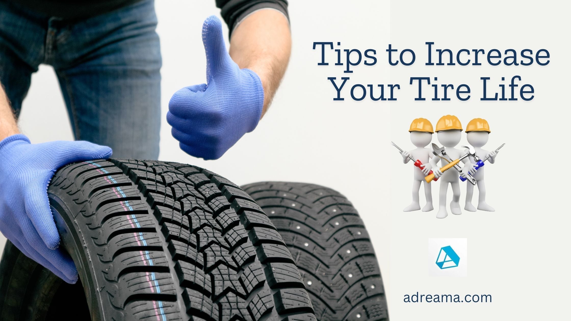 Tips to increase tire life